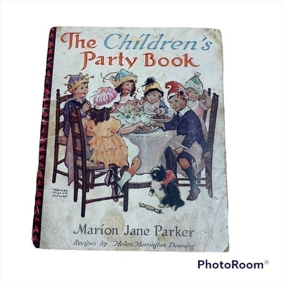 Vintage The Children’s Party Book Marion Jane Parker Frances Tipton Hunter - Picture 1 of 4